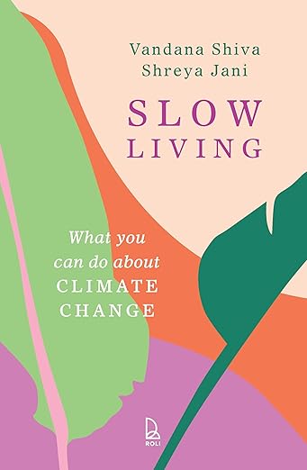Slow Living: What you can do about climate change