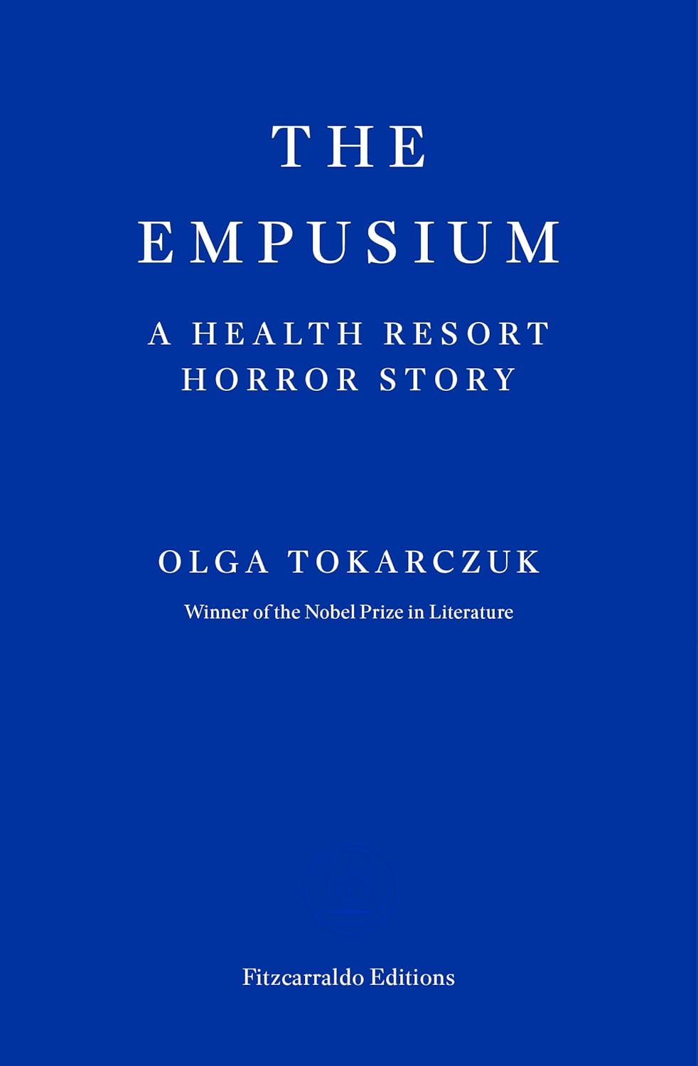 The Empusium: A Health Resort Horror Story