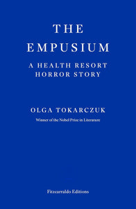 The Empusium: A Health Resort Horror Story