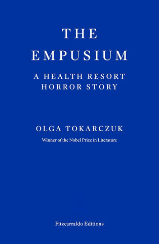 The Empusium: A Health Resort Horror Story