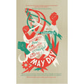 The Incomplete, True, Authentic, and Wonderful History of May Day