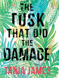 The Tusk That Did The Damage