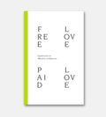 Free Love Paid Love: Expressions of Affection in Mykonos