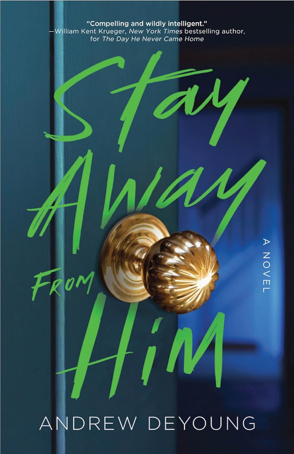 Stay Away from Him