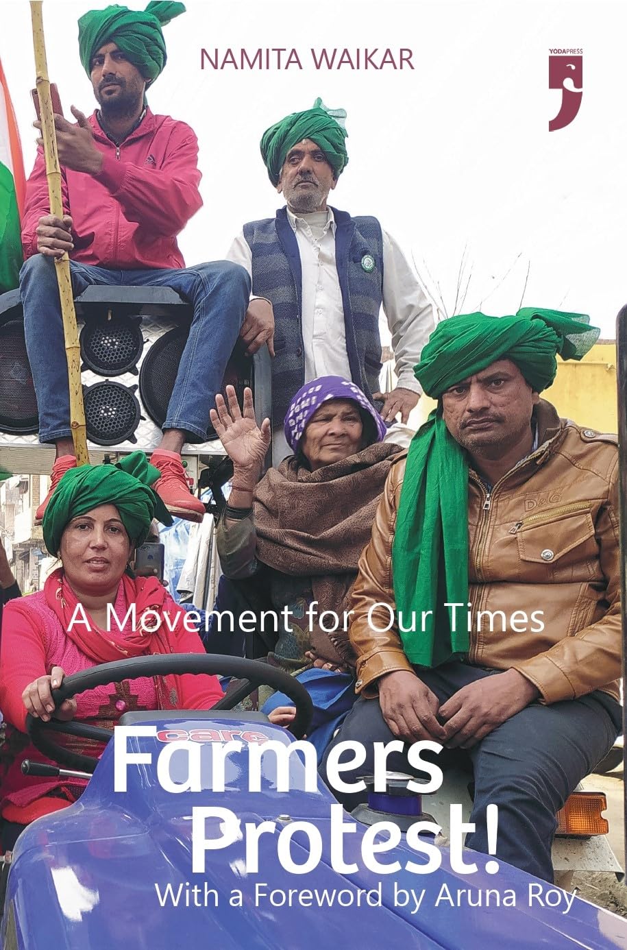 Farmers Protest! A Movement for Our Times