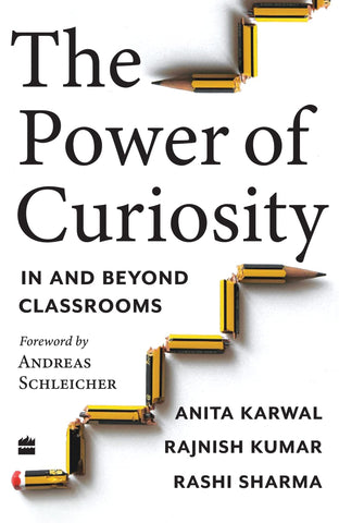 The Power of Curiosity: In And Beyond Classrooms