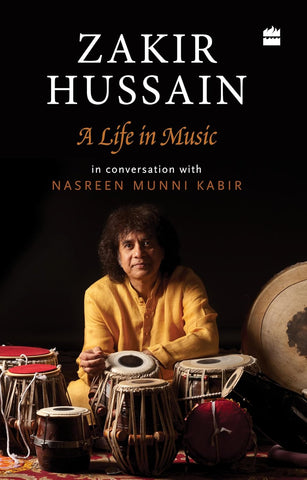 Zakir Hussain: A Life in Music