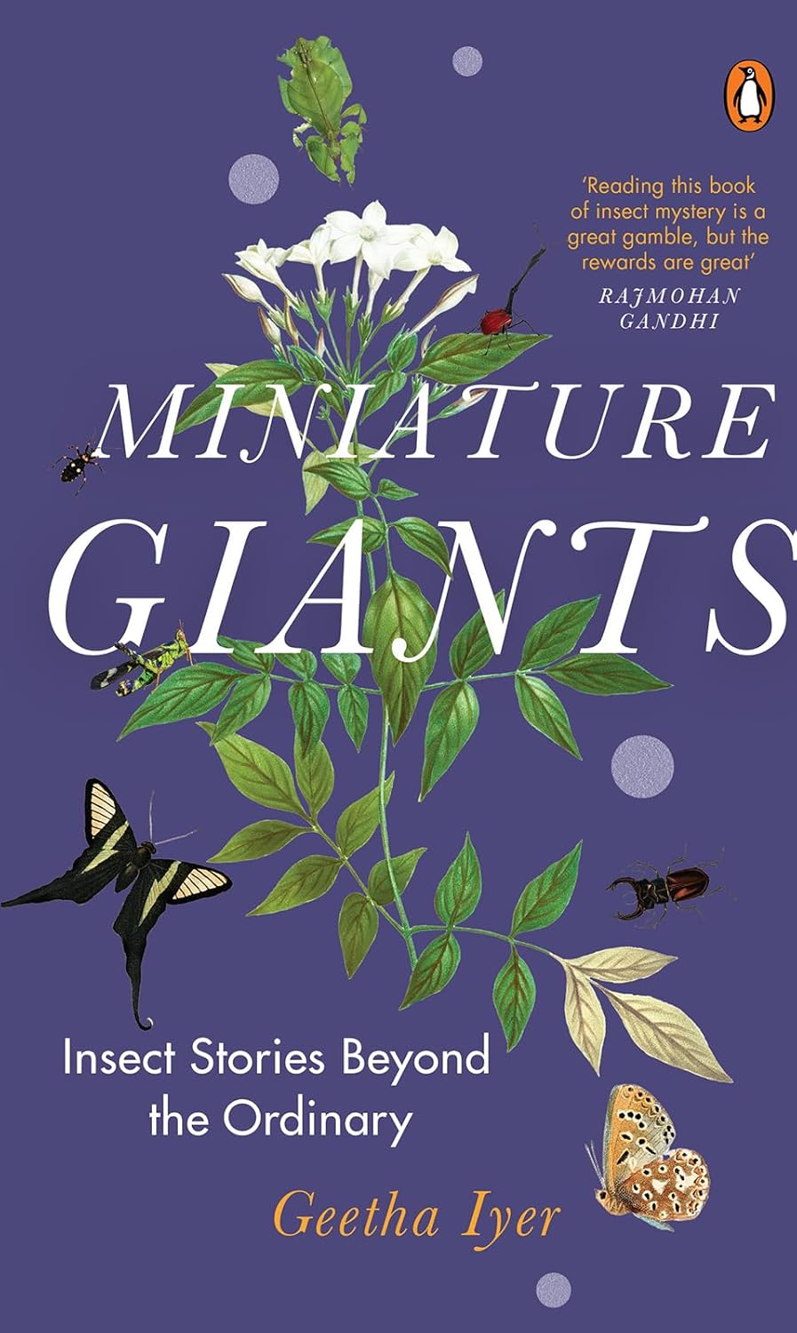 Miniature Giants: Insect Stories Beyond The Ordinary