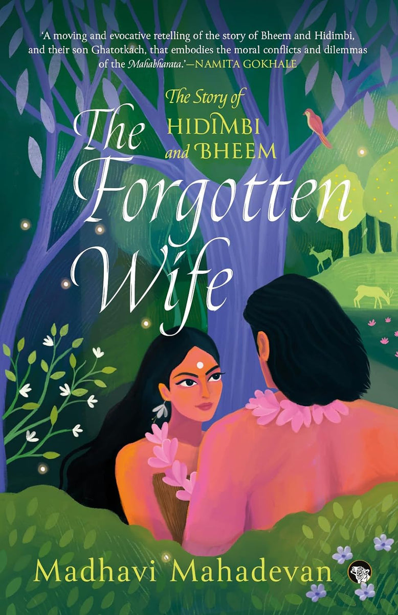 The Forgotten Wife : The Story of Hidimbi and Bheem – Champaca ...