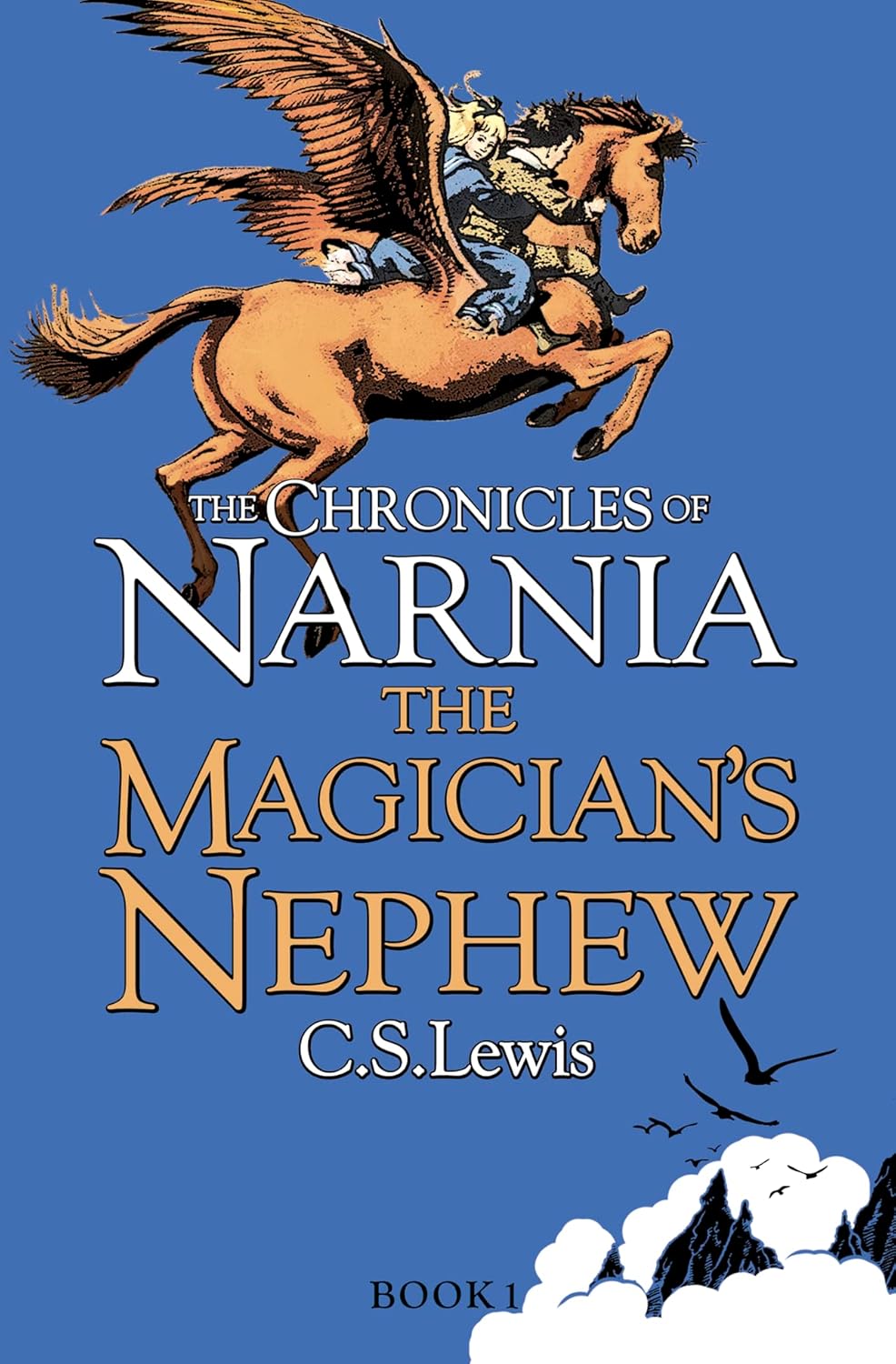The Chronicles of Narnia: The Magician's Nephew (Book 1)