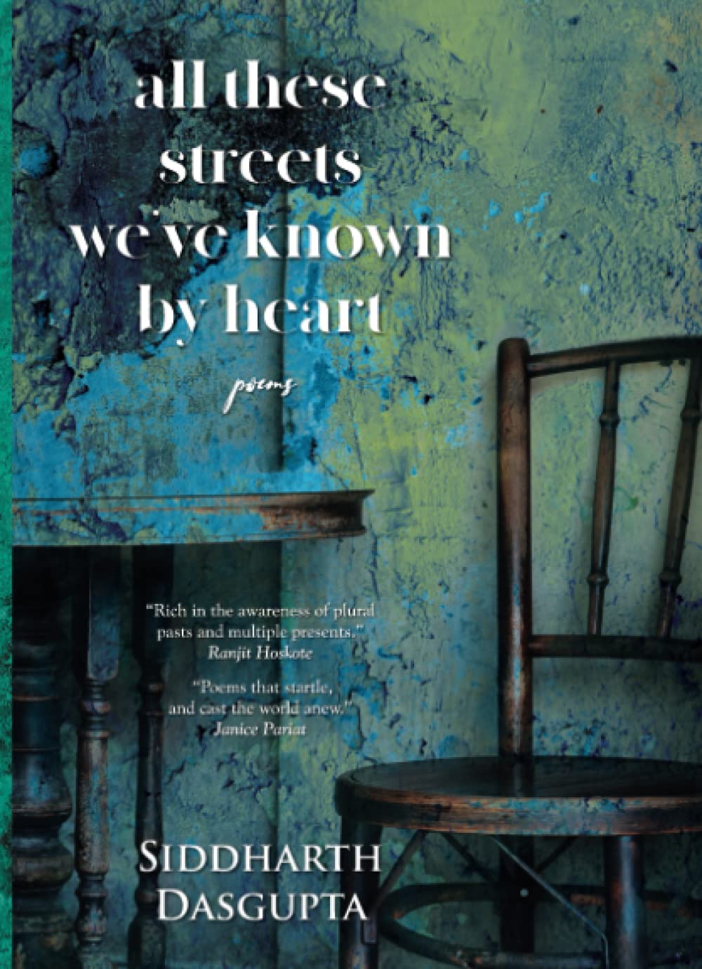 All These Streets We’ve Known By Heart