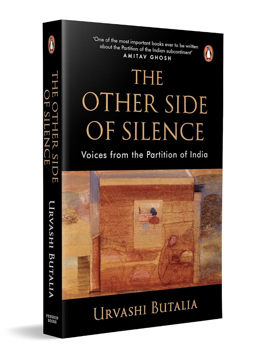 The Other Side of Silence: Voices from the Partition of India (499 Edition)