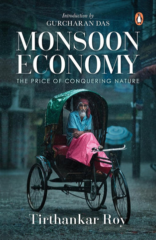 Monsoon Economy: The Price of Conquering Nature