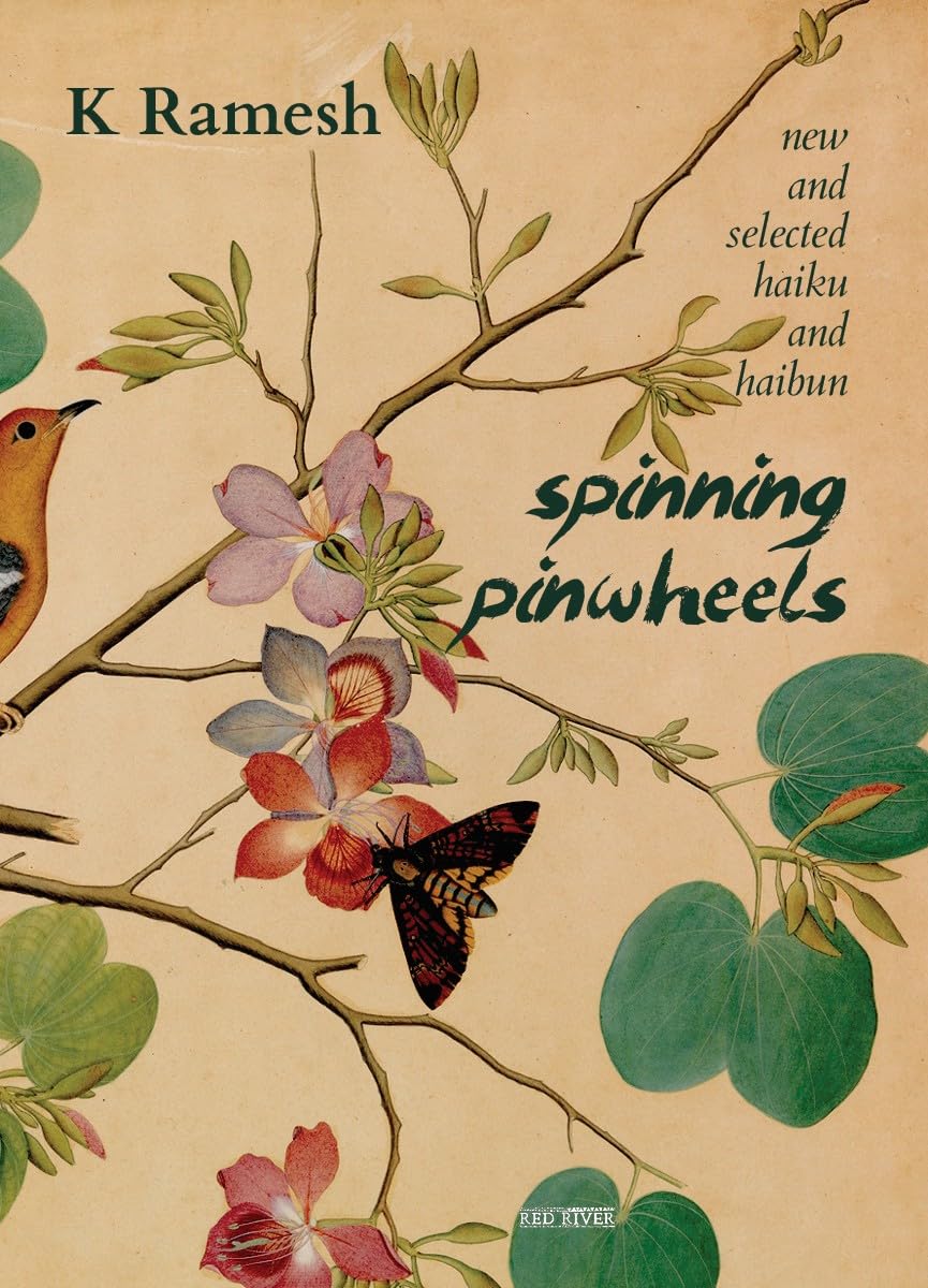 Spinning Pinwheels - new and selected haiku and haibun