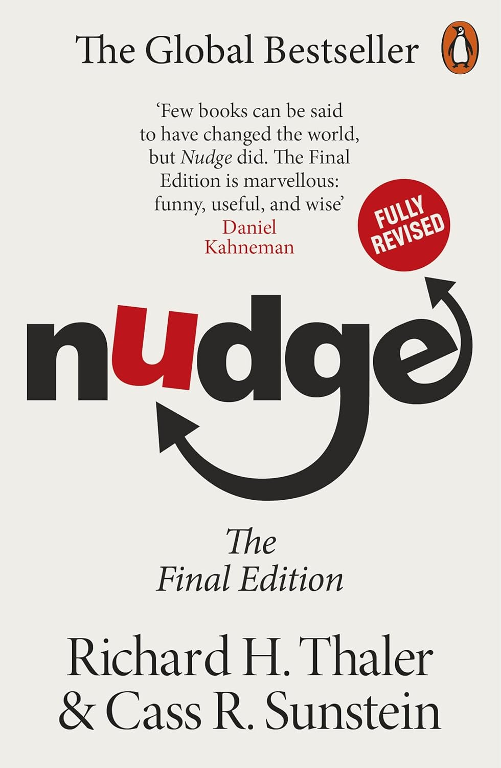 Nudge: Improving Decisions About Health Wealth And Happiness