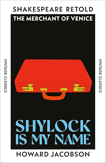 Shylock is My Name (Vintage Classics Shakespeare Series)