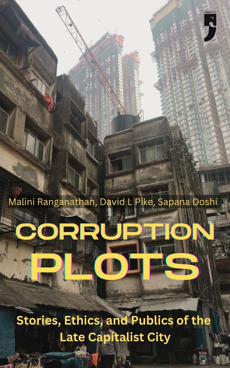 Corruption Plots: Stories, Ethics, and Publics of the Late Capitalist City