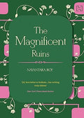 The Magnificent Ruins