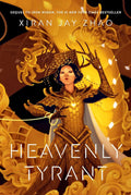 Heavenly Tyrant (Iron Widow Book 2)