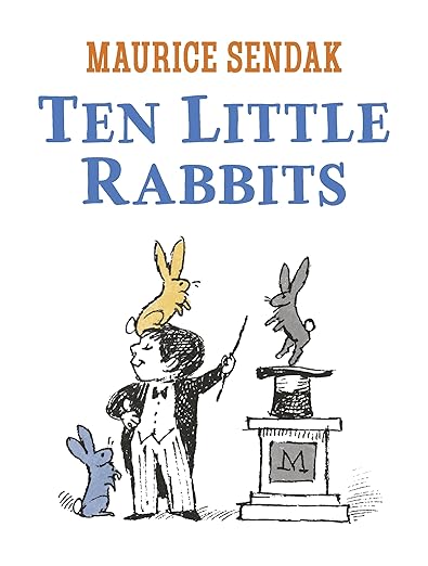 Ten Little Rabbits: A simple, joyful counting book