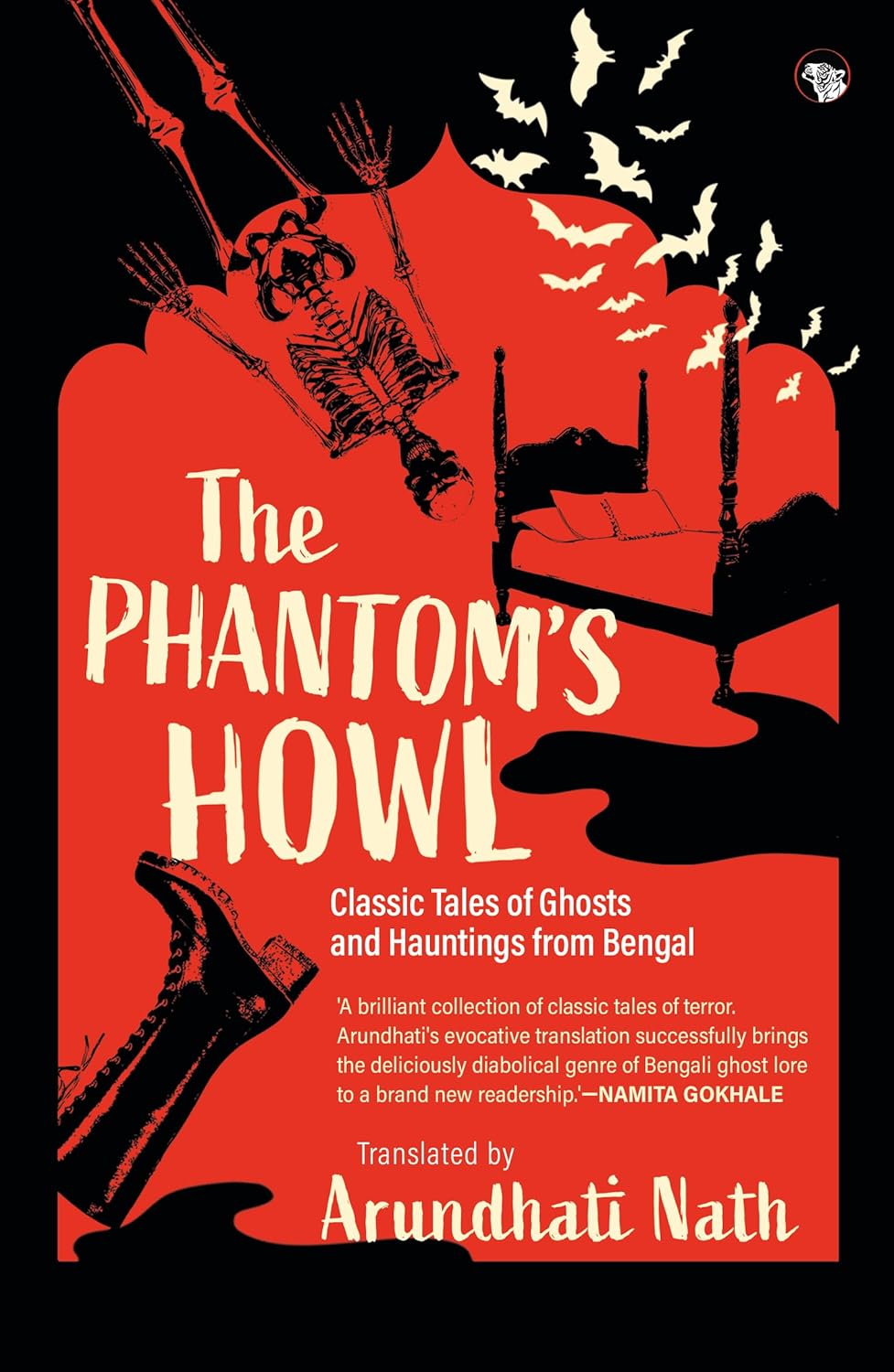 The Phantom's Howl: Classic Tales of Ghosts and Hauntings From Bengal