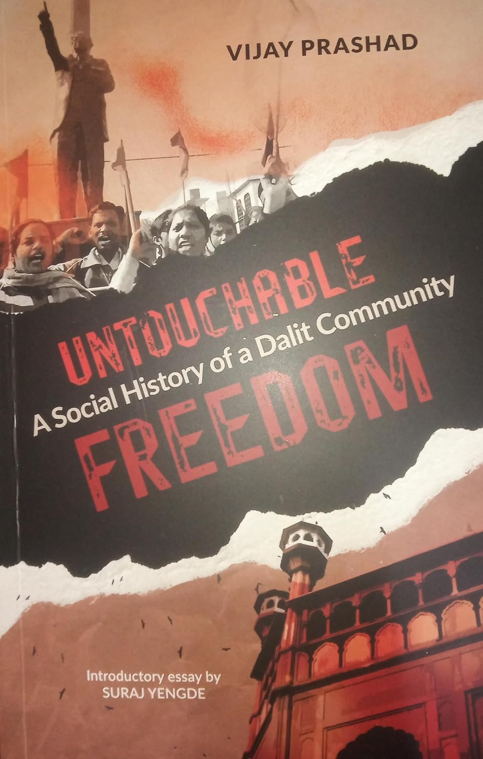 Untouchable Untouchable Freedom: A Social History of a Dalit Community – Champaca ...