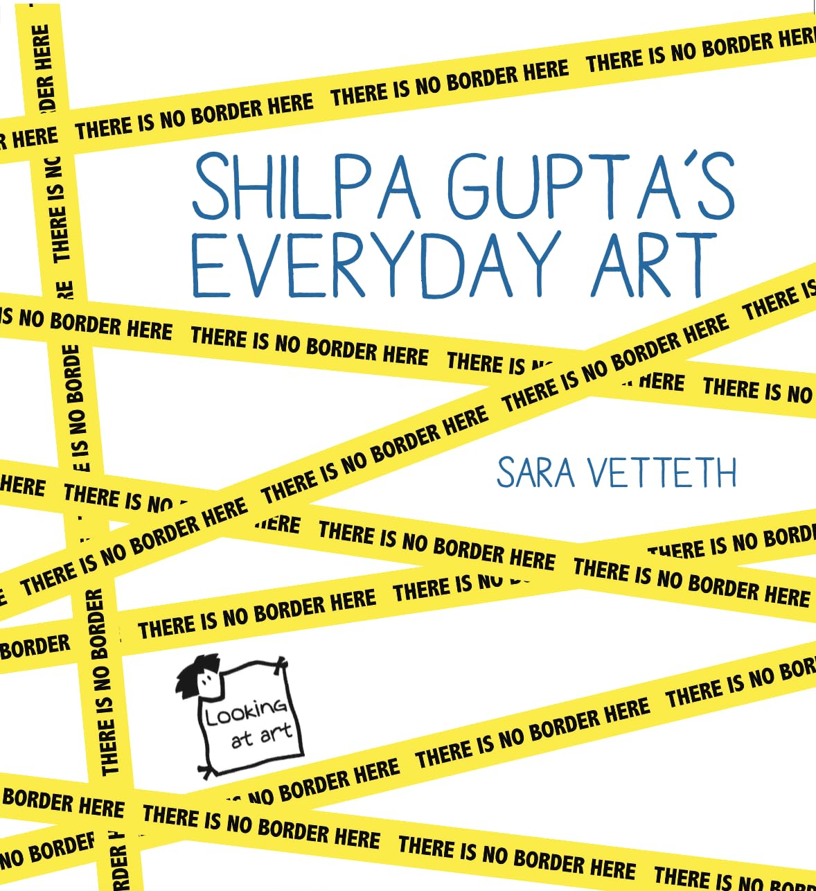 Shilpa Gupta's Everyday Art