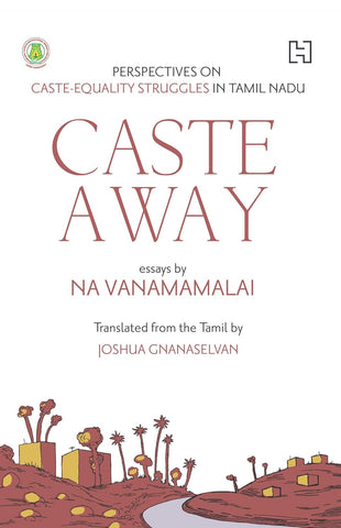 Caste Away