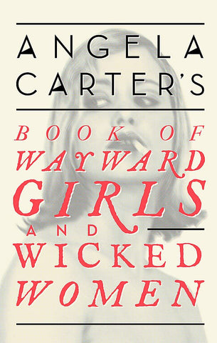 Book of Wayward Girls and Wicked Women