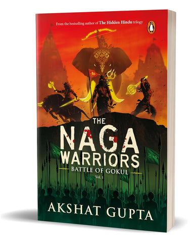 The Naga Warriors 1 : Battle of Gokul Vol 1