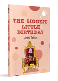 The Biggest Little Birthday (hOle book)