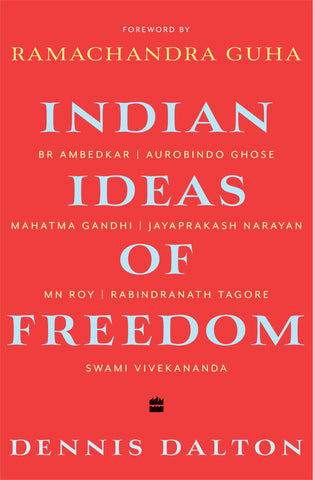 Indian Ideas Of Freedom