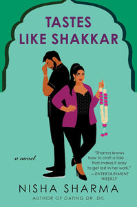 Tastes Like Shakkar: A Novel