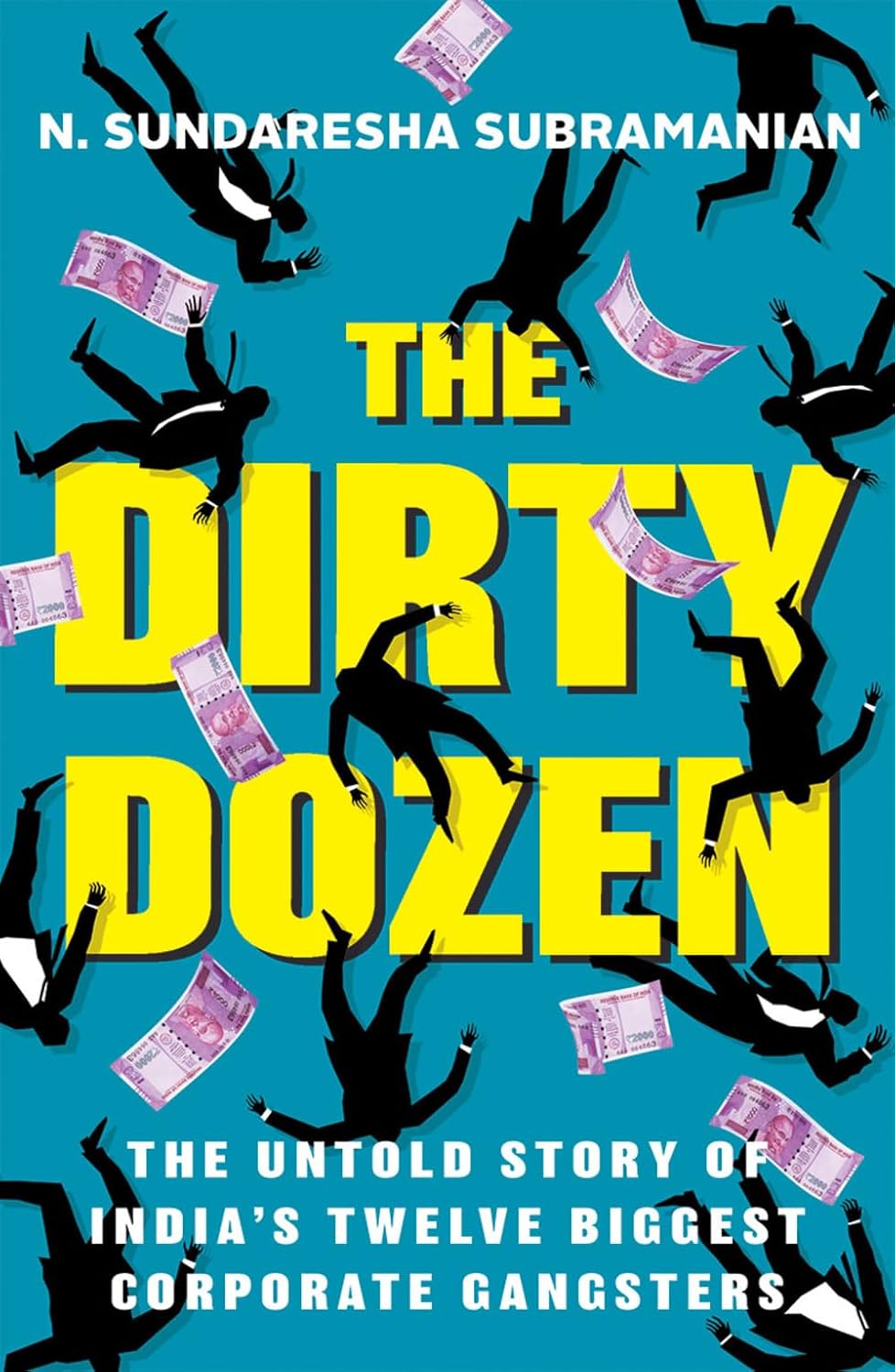 The Dirty Dozen: India's Twelve Biggest Corporate Defaulters
