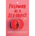Fieldwork As A Sex Object