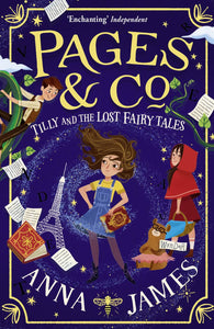 Pages & Co: Tilly and the Lost Fairy Tales