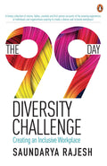 The 99 Day Diversity Challenge: Creating An Inclusive Workplace
