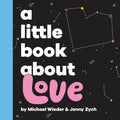 A Little Book About Love