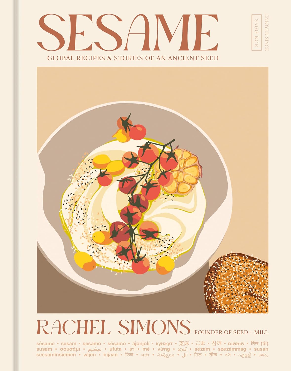 Sesame: Global Recipes + Stories of an Ancient Seed