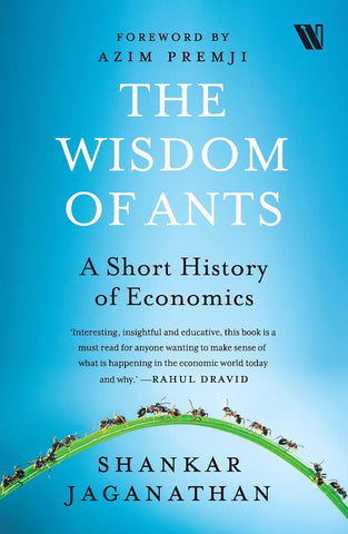 The Wisdom of Ants: A Short History of Economics