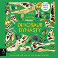 Dinosaur Dynasty: Discover the Rise of the Ruling Reptiles