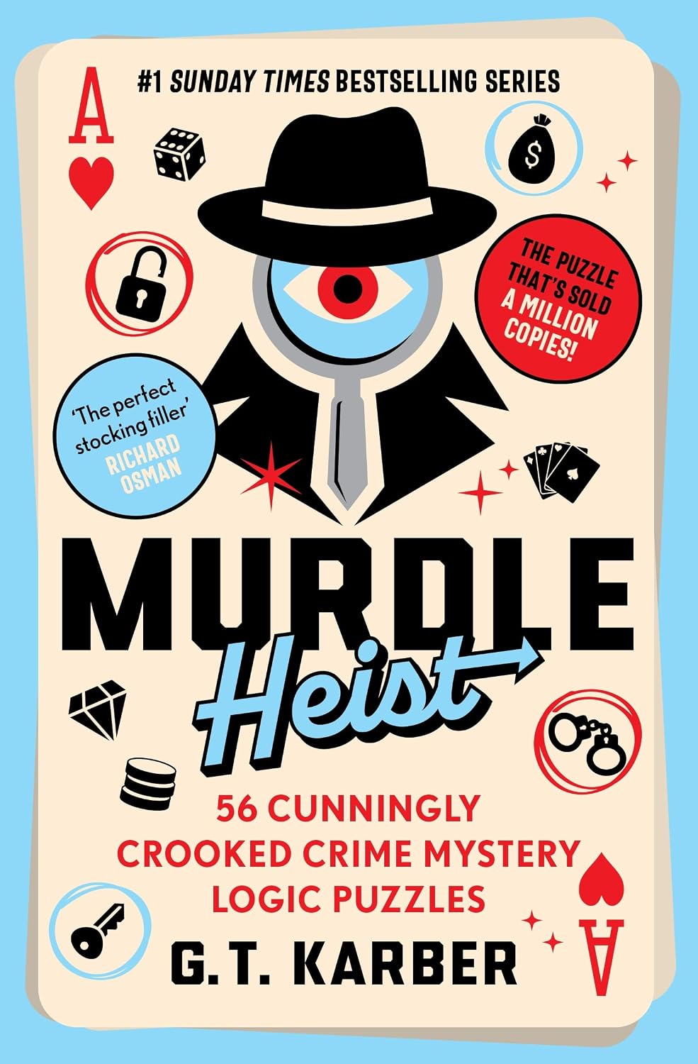 Murdle Heist: 56 Cunningly Crooked Crime Mystery Logic Puzzles