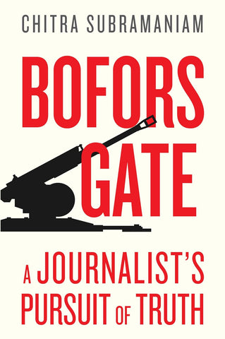 Boforsgate: A Journalist's Pursuit of the Truth
