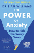 The Power of Anxiety: How to Ride the Worry Wave