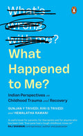 What Happened to Me? vs What's Wrong with Me?