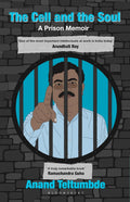 The Cell and the Soul: A Prison Memoir