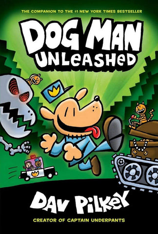 Dog Man Unleashed (Dog Man #2)