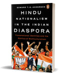 Hindu Nationalism in the Indian Diaspora: Transnational Identities and the Politics of Multiculturalism