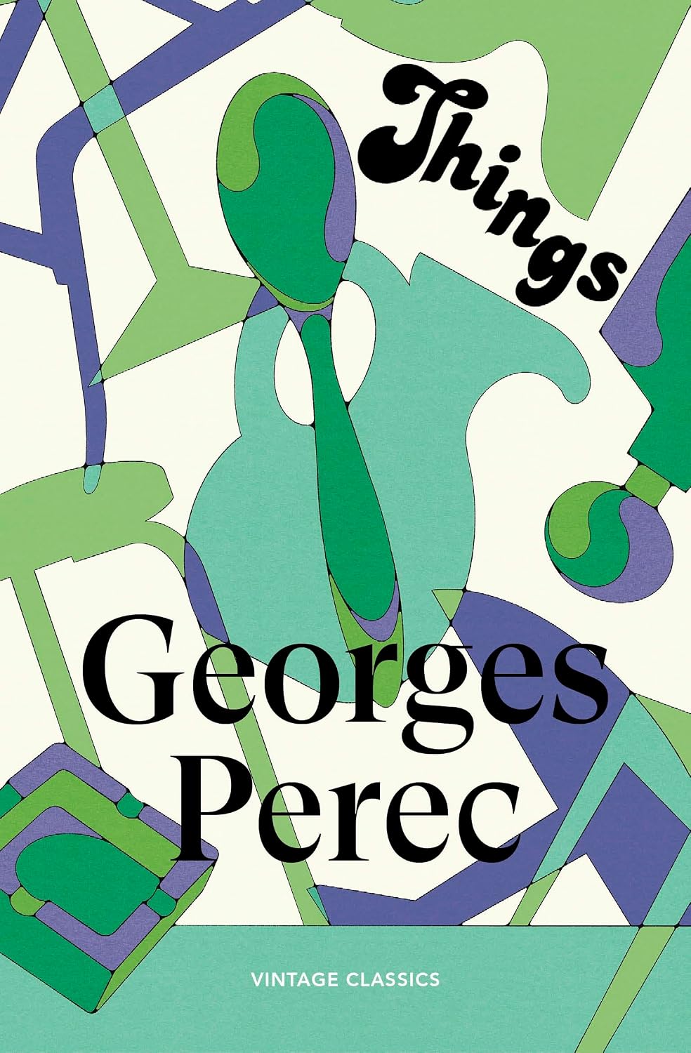Things: A Story of the Sixties