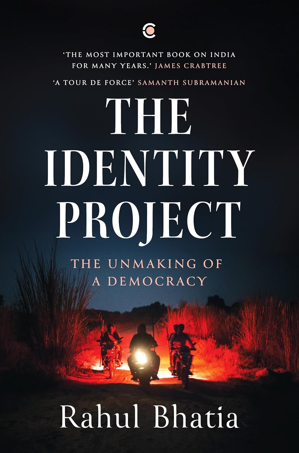 The Identity Project: The Unmaking of a Democracy